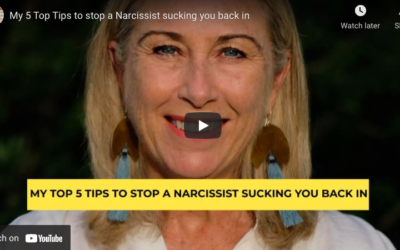 My top 5 tips to stop a Narcissist sucking you back in