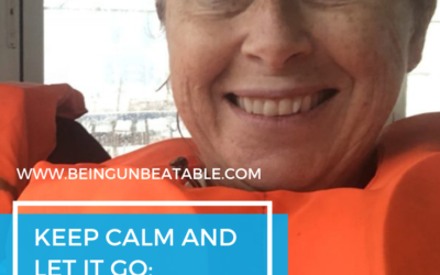 Keep calm and let it go: weathering the storms in life